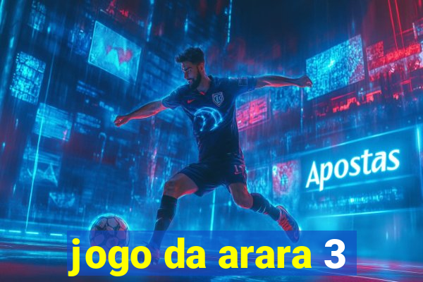 jogo da arara 3